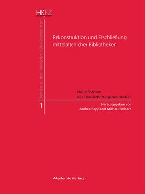 cover image of Rekonstruktion und Erschließung mittelalterlicher Bibliotheken
